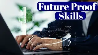 5 Future Skills You Need Before 2030!