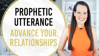 Prophetic Word for Now- Advance in your Relationships