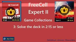 Star Club | FreeCell Expert II - #3: Solve the deck in 2:15 or less