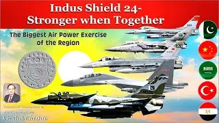 Beyond Borders, where Nations unite in the sky: Pakistan Air Force Indus Shield-24 Exercise Revealed