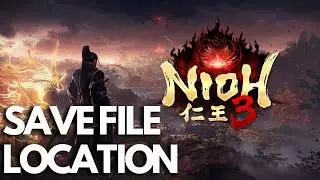Nioh 3 Save Game Files/Config File Location On PC