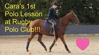 Cara's 1st Polo Lesson at Rugby Polo Club was lots of Fun!!!