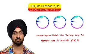 CHAMPAGNE Lyrics Diljit Dosanjh | Intense |Raj Ranjodh | Hindi | ROKO Entertainment | Somesh Jakhwal