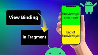 ViewBinding in fragment- Forget about findViewById | Android Studio Kotlin [2022]