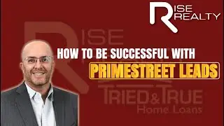 How to be successful with PrimeStreet leads | Rise Realty