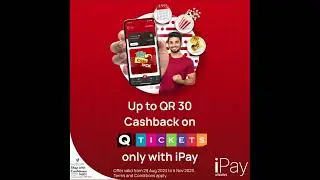 iPay Q-Tickets Up To QAR30  Cash Back Offer