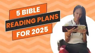 5 Bible Reading Plans for 2025 📖