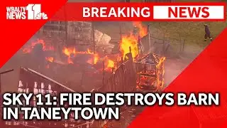SKY 11 Breaking News: Fire destroys barn in Taneytown