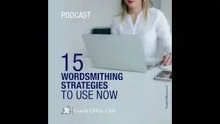 15 Wordsmithing Strategies to Use Now