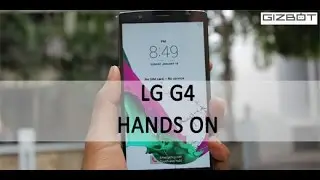 LG G4 Hands On First Review - GizBot