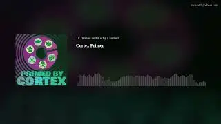 Cortex Primer