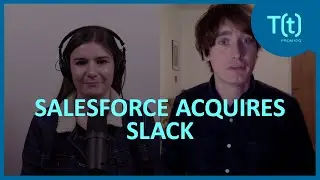 What Salesforce&rsquo;s acquisition of Slack means for the future of collaboration
