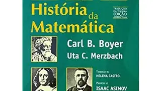 Carl B. Boyer: Hist&oacute;ria da Matem&aacute;tica; Ren&eacute; Descartes, Pierre Fermat e a geometria anal&iacute;tica