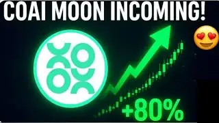 Coai Coin Breaking News 😍 | Coai Coin Big Update 🔥 | Coai Crypto Price Analysis 🎯 - Coai Token