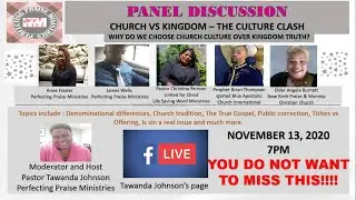 PANEL DISCUSSION CHURCH VS KINGDOM / THE CULTURE CLASH