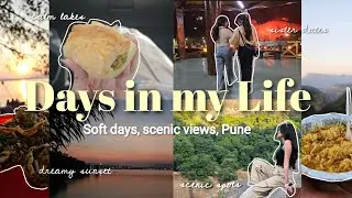 [VLOG] Pune Diaries 🌸 Sister Dates, Scenic Drives, Lake Views & Dreamy Sunsets 🌅✨️