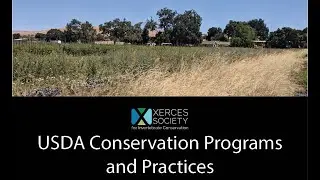Farming with Soil Life Module 6.5 (Western Region/CA): USDA Conservation Programs and Practices