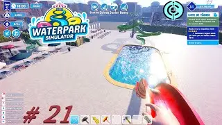 waterpark simulator #21: On pose le revêtement du sol, et on fait notre journée.