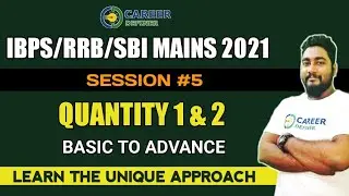 IBPS/RRB/SBI Mains 2021 Session-5 || Quantity Based Problems For Mains || Q1 & Q2 || Career Definer