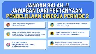 Pengelolaan Kinerja Periode 2 : Hal Yang Sering di Tanyakan