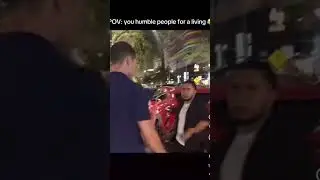 You humble people for a living