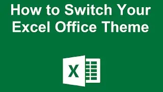 How to Switch Your Excel Office Theme