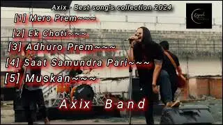 Axix Band || Song's collection 2024