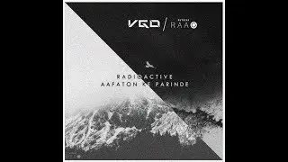 Radioactive x Aafaaton Ke Parinde (VGo Mix ft. Rutgers RAAG, A.R. Rahman)