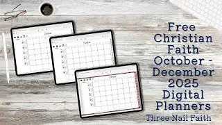 Free Christian Faith Digital Planner For October - December 2025 | Try before 2026 planners come out