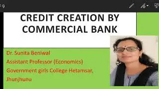 Credit Creation/ Money Creation by Commercial Bank (व्यापारिक बैंकों के द्वारा साख निर्माण)
