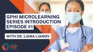 Increasing Resilience & Anti-fragility for Anyone | Micro-Learning Series | GPHI | Episode 1