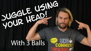 Juggle using your head (with 3 balls)