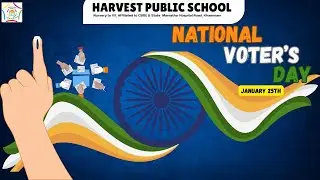 National Voter's Day Celebrated at Harvest Public School 🗳️