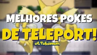 TOP 6 MELHORES POKEMON DE TP! OT POKEMON/MOBILE