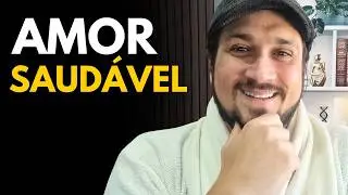 QUAIS s&atilde;o as CARACTER&Iacute;STICAS de um RELACIONAMENTO SAUD&Aacute;VEL | Pai Alex Nielsen