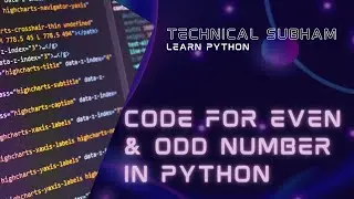 How to write a program to find even or odd number | learn how program code for even or odd in Python