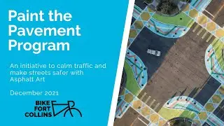 Paint the Pavement & Asphalt Art Initiative - 2021 Recap
