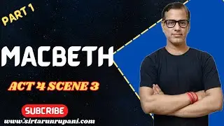 Act 4 Scene 3 Macbeth | Macbeth Act 4 Scene 3 Part 1 | Line by Line Macbeth | @star_commerce