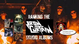Ranking The🎸Iron Curtain🎸Studio Albums Worst To Best