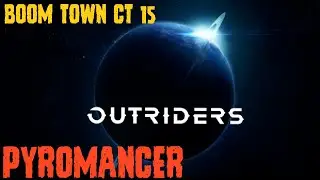 OUTRIDERS - PYROMANCER BOOM TOWN GAMEPLAY AFTER PATCH 1.04 - PLAYSTATION 5