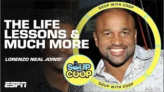 Lorenzo Neal on life lessons & close connection to LaDainian Tomlinson I Soup with Coop