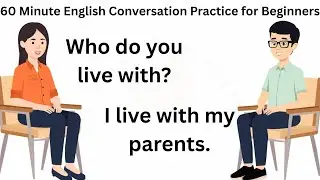 60 Minute English Conversation Practice for Beginners | Learn English Speaking Slowly