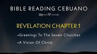 REVELATION CHAPTER 1 | CEBUANO BIBLE  #bible   #audio   #newtestment
