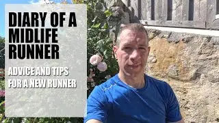 Diary of a Midlife Runner - My advice and tips for a new runner.