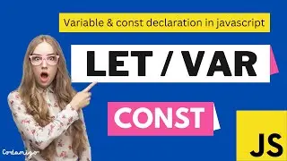 Var let & const - Learn how to use variables properly in javascript