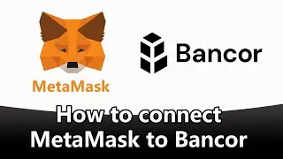 How to Connect MetaMask Wallet to Bancor Network
