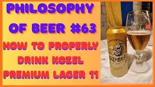 Kozel 11 &mdash; Czech Lager Philosophy | Beer Without Illusions | Philosophy of beer #63