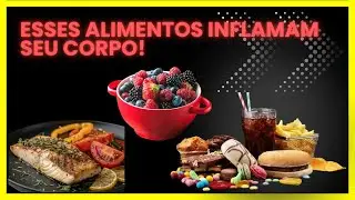 Alimentos Inflamat&oacute;rios x Anti-inflamat&oacute;rios: O Que Est&aacute; Sabotando Sua Sa&uacute;de?