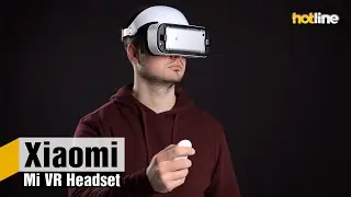 Xiaomi Mi VR Headset &mdash; обзор шлема виртуальной реальности