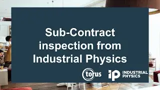Sub-Contract inspection from Industrial Physics